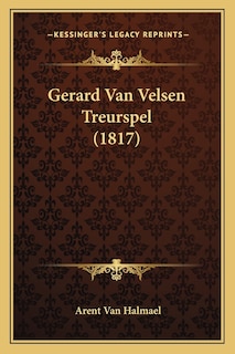 Gerard Van Velsen Treurspel (1817)