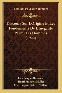 Front cover_Discours Sur L'Origine Et Les Fondements De L'Inegalite Parmi Les Hommes (1922)