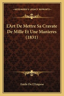 Front cover_L'Art De Mettre Sa Cravate De Mille Et Une Manieres (1831)
