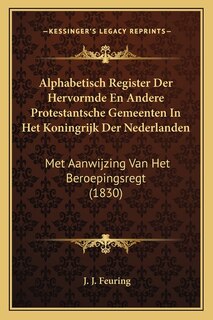 Front cover_Alphabetisch Register Der Hervormde En Andere Protestantsche Gemeenten In Het Koningrijk Der Nederlanden