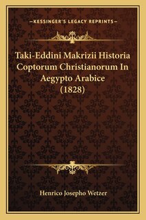 Front cover_Taki-Eddini Makrizii Historia Coptorum Christianorum In Aegypto Arabice (1828)