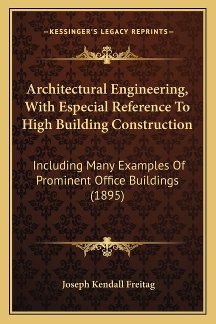 Front cover_Architectural Engineering, With Especial Reference To High Building Construction