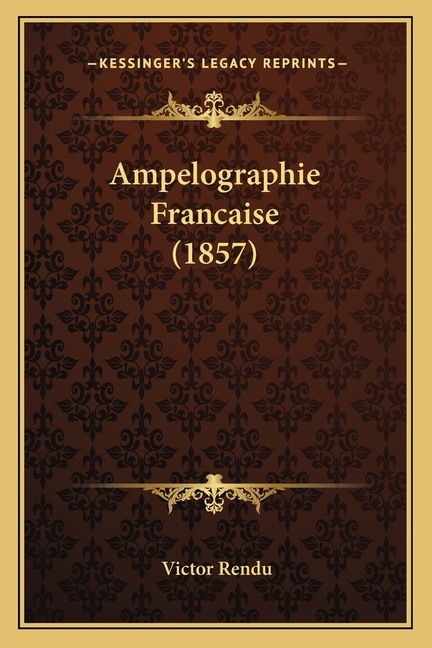 Couverture_Ampelographie Francaise (1857)