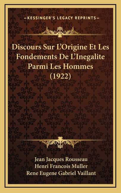 Front cover_Discours Sur L'Origine Et Les Fondements De L'Inegalite Parmi Les Hommes (1922)