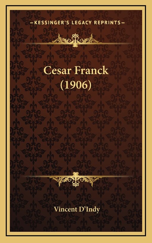 Front cover_Cesar Franck (1906)