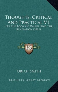 Front cover_Thoughts, Critical And Practical V1