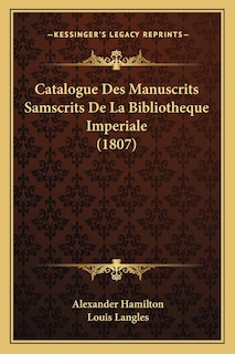 Front cover_Catalogue Des Manuscrits Samscrits De La Bibliotheque Imperiale (1807)