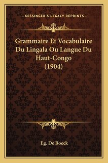 Front cover_Grammaire Et Vocabulaire Du Lingala Ou Langue Du Haut-Congo (1904)