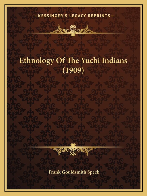 Ethnology Of The Yuchi Indians (1909)