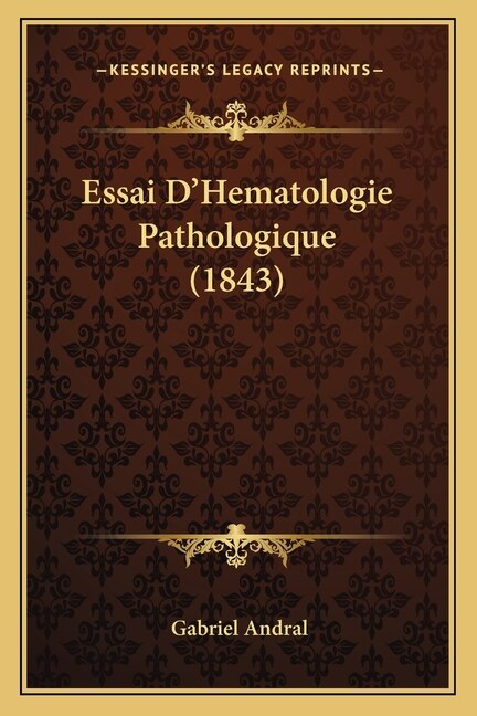 Essai D'Hematologie Pathologique (1843)