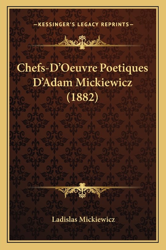 Front cover_Chefs-D'Oeuvre Poetiques D'Adam Mickiewicz (1882)