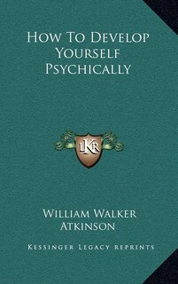 Front cover_How to Develop Yourself Psychically