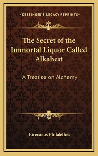 Front cover_The Secret of the Immortal Liquor Called Alkahest