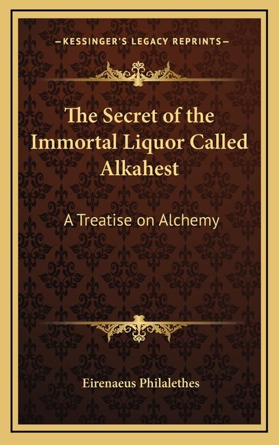 Front cover_The Secret of the Immortal Liquor Called Alkahest