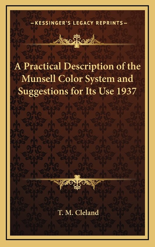 Front cover_A Practical Description of the Munsell Color System and Suggestions for Its Use 1937