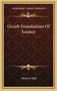 Front cover_Occult Foundations Of Science