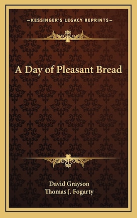 A Day of Pleasant Bread