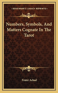 Couverture_Numbers, Symbols, And Matters Cognate In The Tarot