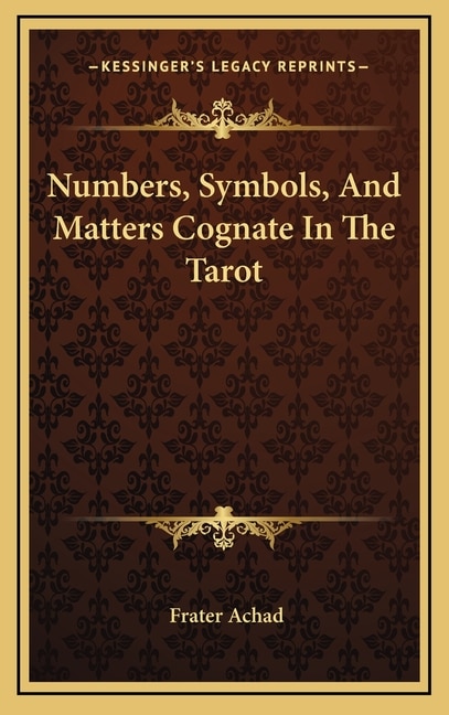 Couverture_Numbers, Symbols, And Matters Cognate In The Tarot