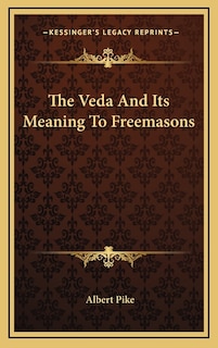 Front cover_The Veda And Its Meaning To Freemasons