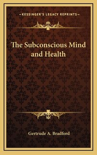 Couverture_The Subconscious Mind and Health