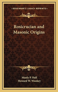 Couverture_Rosicrucian and Masonic Origins