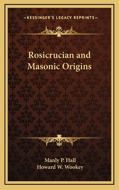 Couverture_Rosicrucian and Masonic Origins