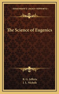 Front cover_The Science of Eugenics