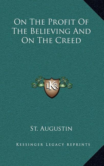Couverture_On the Profit of the Believing and on the Creed