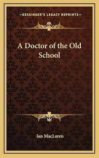 Couverture_A Doctor of the Old School