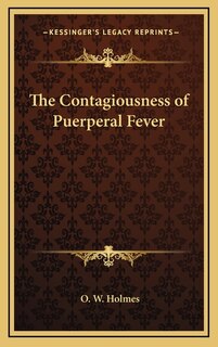 Front cover_The Contagiousness of Puerperal Fever