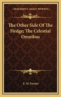 Couverture_The Other Side Of The Hedge; The Celestial Omnibus