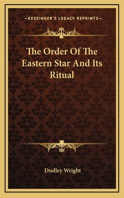 Front cover_The Order Of The Eastern Star And Its Ritual