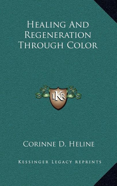 Couverture_Healing and Regeneration Through Color