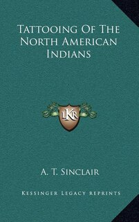Front cover_Tattooing of the North American Indians