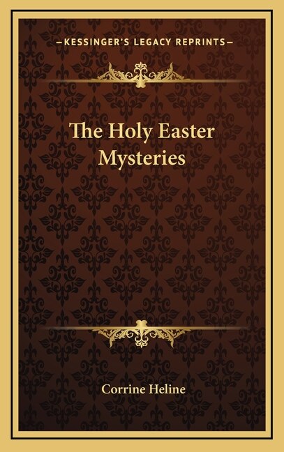 The Holy Easter Mysteries