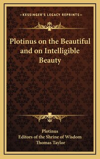 Front cover_Plotinus on the Beautiful and on Intelligible Beauty