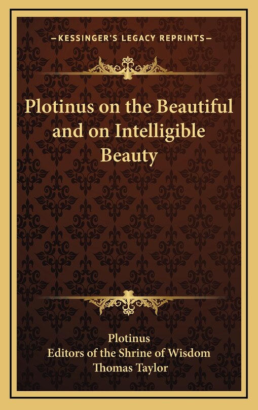 Front cover_Plotinus on the Beautiful and on Intelligible Beauty