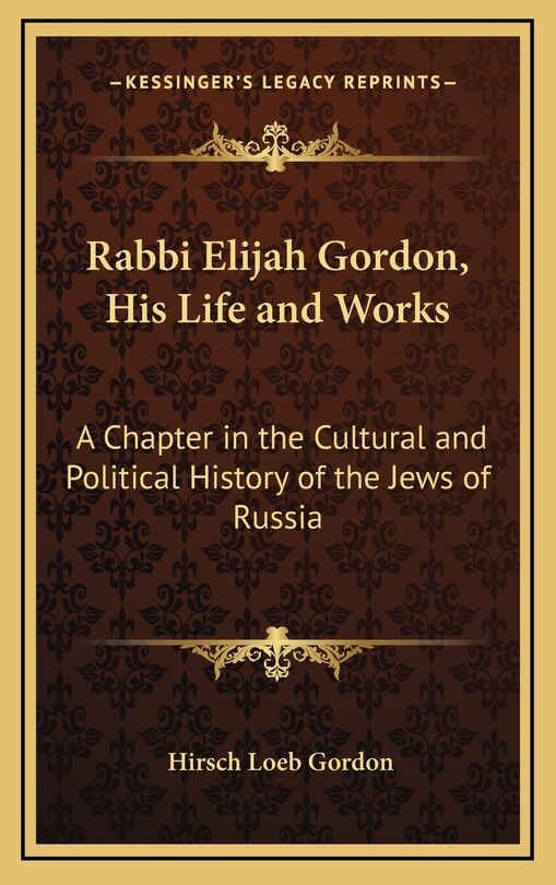 Front cover_Rabbi Elijah Gordon, His Life and Works