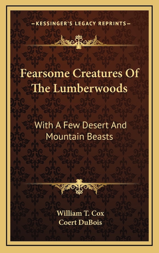 Front cover_Fearsome Creatures Of The Lumberwoods