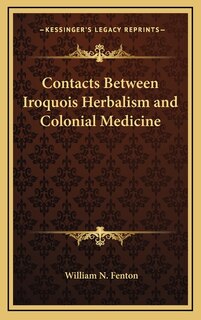 Couverture_Contacts Between Iroquois Herbalism and Colonial Medicine