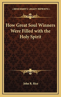 Front cover_How Great Soul Winners Were Filled with the Holy Spirit
