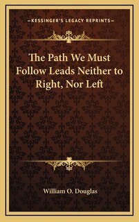 Couverture_The Path We Must Follow Leads Neither to Right, Nor Left
