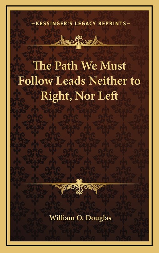 Couverture_The Path We Must Follow Leads Neither to Right, Nor Left