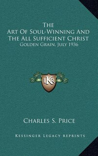 Front cover_The Art of Soul-Winning and the All Sufficient Christ