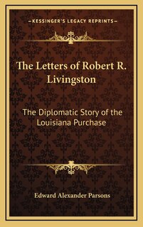 Front cover_The Letters of Robert R. Livingston