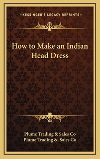 Front cover_How to Make an Indian Head Dress