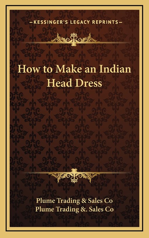 Front cover_How to Make an Indian Head Dress