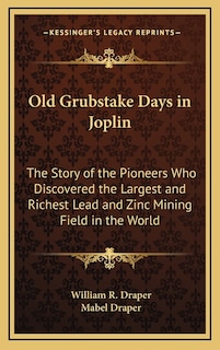 Front cover_Old Grubstake Days in Joplin