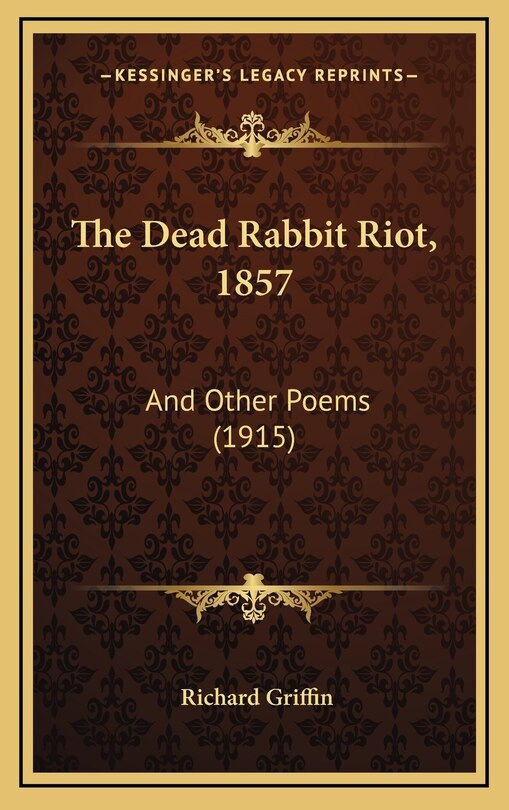 Couverture_The Dead Rabbit Riot, 1857